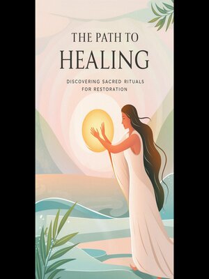 cover image of The Path to Healing